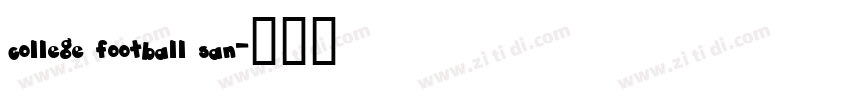 college football san字体转换